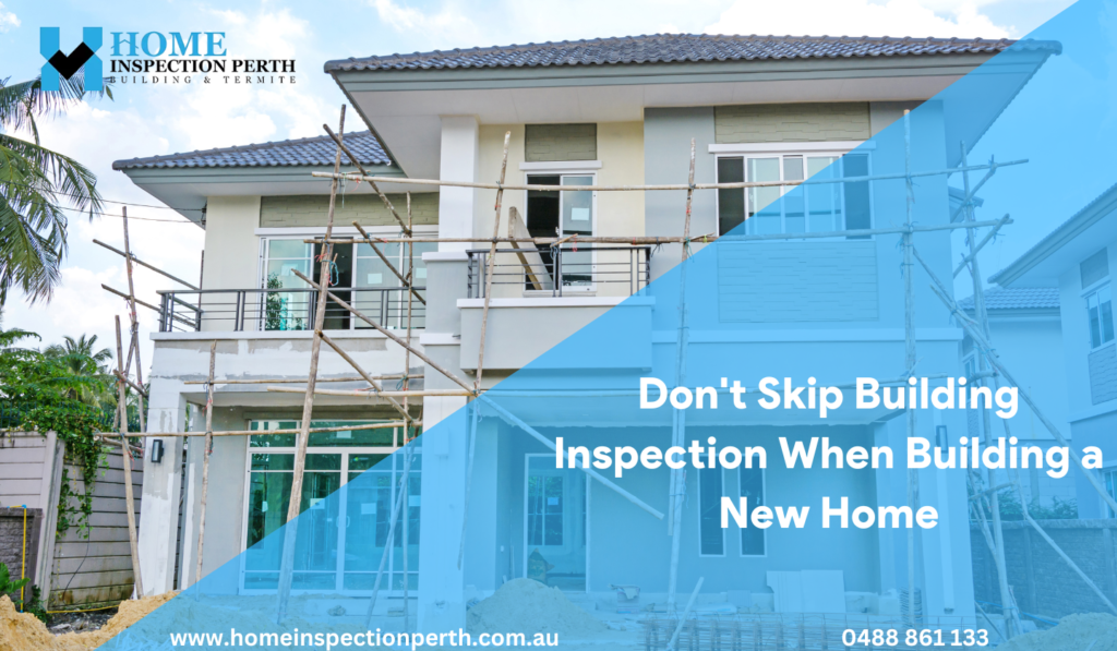 inspection of new built homes